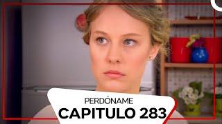 Perdóname Episodio 283 (Doblado en Español)