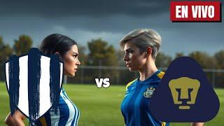 Monterrey femenino vs Unam Pumas femenino en vivo Partido de fútbol femenino de la Liga MX de México