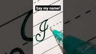 Say my name in cursive -- Jay!  Practice writing with me!