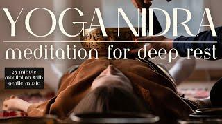 Yoga Nidra Meditation for Deep Rest