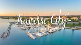 Top 10 Things to do in Traverse City, Michigan.