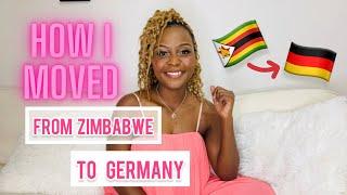 How I MOVED from Zimbabwe  to Germany| Zimbabwean In Germany #movingabroad #germany