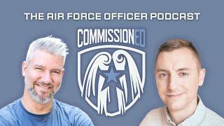 Welcome to CommissionED: The Air Force Officer Podcast