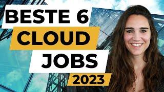 Top 6 Cloud/SaaS Jobs in 2023 mit Tech und non-Tech Hintergrund. Meine Tipps um Jobs zu bekommen