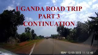KAMPALA TO BUSIA BORDER || UGANDA || AFRICA || ROAD TRIP || PART 3.