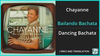 Chayanne - Bailando Bachata Lyrics English Translation - Spanish and English Dual Lyrics