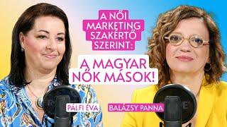 A női marketing szakértő szerint a magyar nők mások! / Panna, csajok, satöbbi