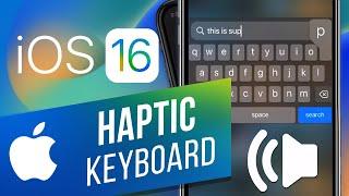 iOS 16: How to Turn On Keyboard Haptics | Enable Haptic Keyboard Feedback