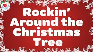 Rockin' Around the Christmas Tree with Lyrics  Christmas Love to Sing