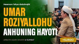 Umar roziyallohu anhuning hayoti | Arba'indan nuktalar