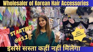 Hair Accessories Wholesale Market in Delhi | Trendy and Korean Hair Accessories @ankitawithvivaan