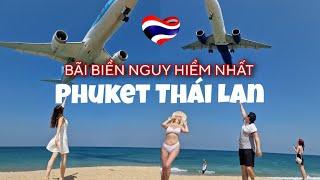 Du lịch Thái Lan #6 Ngắm máy bay ở bãi biển nguy hiểm nhất Phuket | Mai Khao Flight Viewing Point