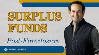 Surplus Funds: Post-Foreclosure