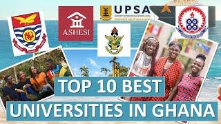 TOP 10 BEST UNIVERSITIES IN GHANA