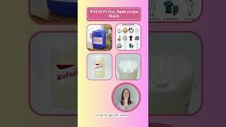 WELSON Oxy, liquid oxygen bleach