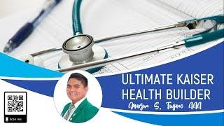 KAISER HEALTH INSURANCE [Ultimate Kaiser Health Builder NEW and COMPLETE Guide]