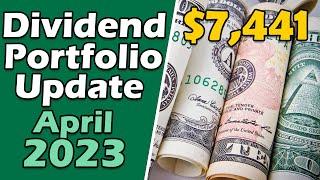 An Inside Look in my Dividend Growth Portfolio for Building Passive Income | April 2023 Update