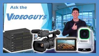 Ask The Videoguys | Technical Advice and Tips for Your Production