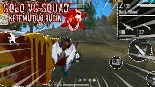 SOLO VS SQUAD || KETEMU DUO BUCIN AUTO BANTAI!!