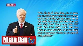 Tổng Bí thư Nguyễn Phú Trọng: Quy hoạch Trung ương khóa XIV không để lọt người cơ hội chính trị