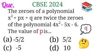 The zeroes of a polynomial x²+px+q are twice the zeroes of the polynomial 4x²-5x-6. The value of p