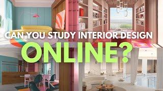 Can You Study Interior Design ONLINE? | Interior Design Online Program Review