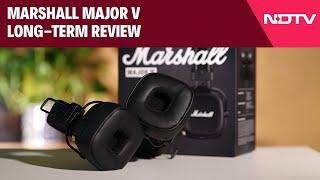 Marshall Major V Long-Term Review: 100+ Hours of Battery Life -Worth Rs 15K?"