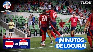 ¡MINUTOS DE LOCURA! Costa Rica METE DOS GOLES en minutos | Costa Rica 2-0 Paraguay | Copa América 24