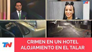 FEMICIDIO EN EL TALAR: Fue con su novia a un hotel alojamiento, la asesinó y se fugó