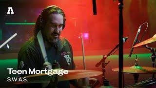 Teen Mortgage - S.W.A.S. | Audiotree Live