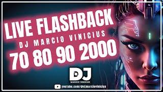 FlashBack Músicas 70 80 90 2000 Live Set DJ Marcio #anos70 #anos80 #anos90 #anos2000  SAB250524