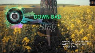 [MAGICSING Karaoke] TAYLOR SWIFT - DOWN BAD karaoke | pop