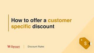 How to offer a customer specific discount in WooCommerce