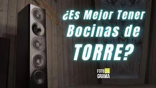 ¿Es mejor tener Bocinas de Torre? | Fotograma 24 con David Arce