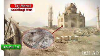 Taj Mahal Sakhibagi Wari || Secrets of Taj Mahal ||  DAshil 2.0