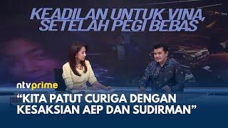 Kasus Vina, Reza Indragiri: Kita Patut Curiga Dengan Kesaksian Aep dan Sudirman | NTV PRIME