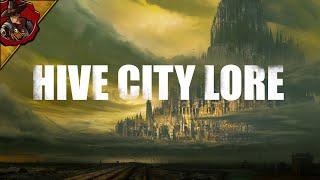 40k LORE | NECROMUNDA | Hive Cities