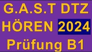 G.A.S.T DTZ B1, Hören, Prüfung B1 Neu 2024 #dtz #dtzb1 #dtzhören