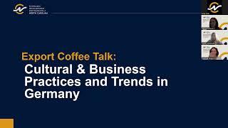 Cultural Business Practices and Trends in Germany - Export Coffee Talk with EDPNC