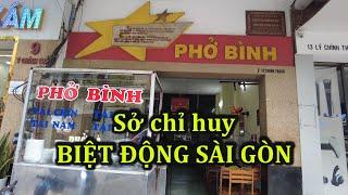 Quán phở Bình, sở chỉ huy bí mật của Biệt động Sài Gòn.