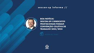 Boa notícia! Sescon-SP e Sindicatos profissionais firmam Convenção Coletiva de Trabalho 2023/2024