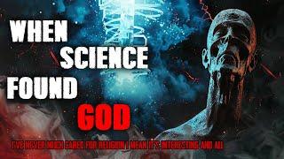 When Science Found God - Creepy Nuts | Creepypasta