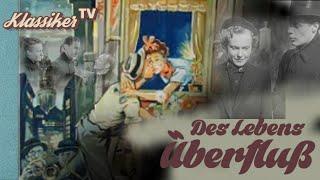 Des Lebens Überfluß (1950) | Ganzer Film