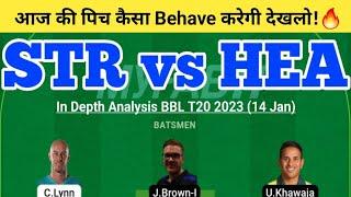 STR vs HEA Dream11 Team | STR vs HEA Dream11 BBL T20| STR vs HEA Dream11 Team Today Match Prediction