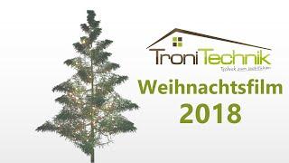 Der TroniTechnik-Weihnachtsfilm 2018