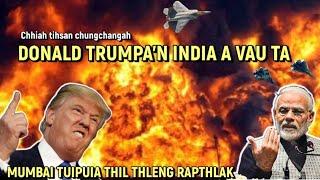 DONALD TRUMPA'N INDIA A VAU TA TLAT MAI