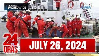 24 Oras Express: July 26, 2024 [HD]