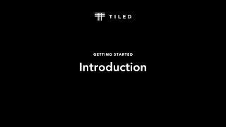 Getting Started with Tiled: Intro to Training