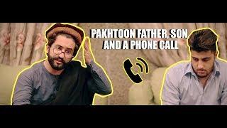 A Pakhtoon Father, Son & A Phone Call By Our Vines & Rakx Production 2018 New