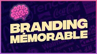 Comment créer une MARQUE mémorable - Le modèle BRANDING complet (Ep.3)